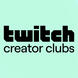 Twitch Creator Clubs